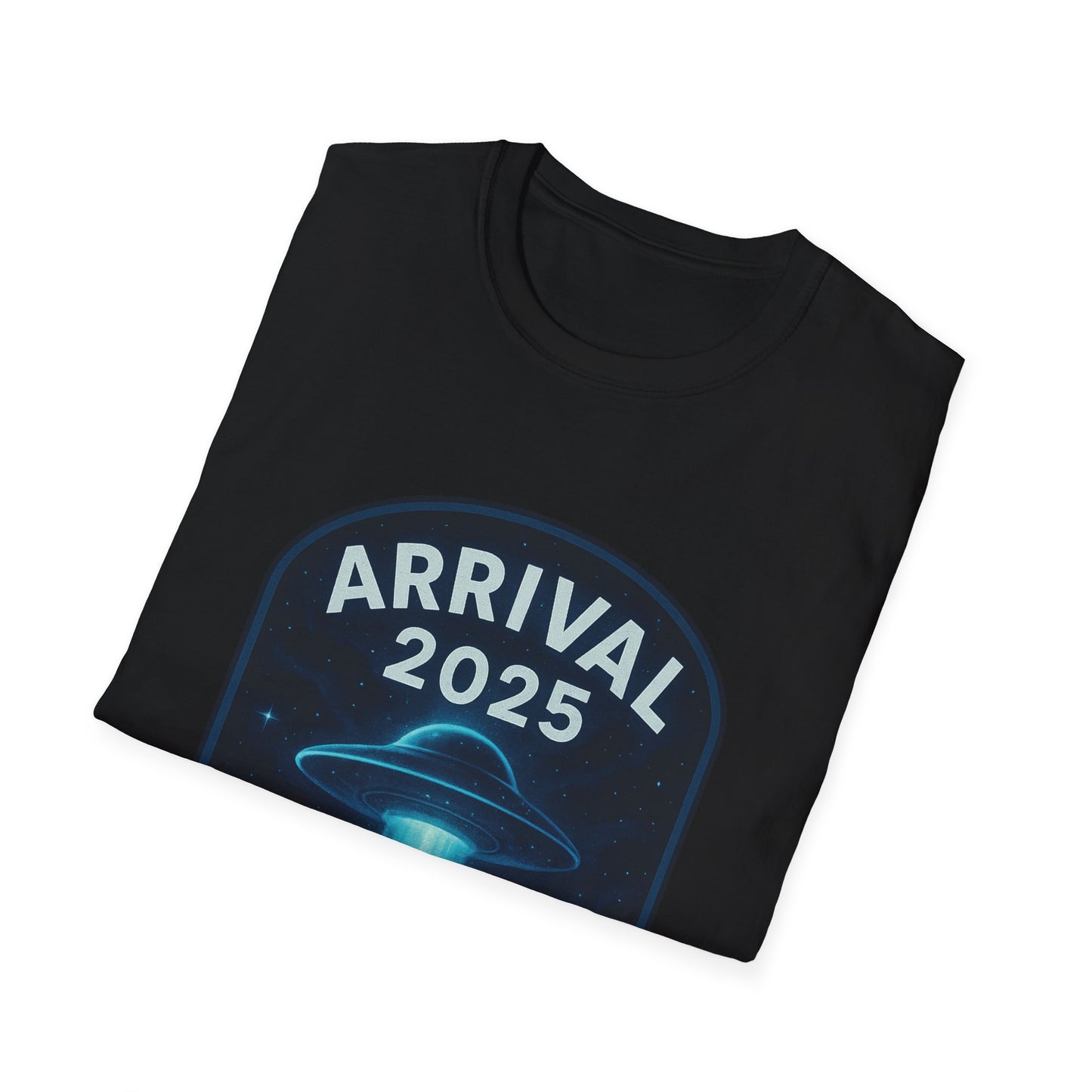 Unisex UFO Arrival 2025 T-Shirt, Funny Graphic Tee, Gift for Space Lovers, Sci-Fi Apparel, Alien Enthusiast Shirt, Casual Wear