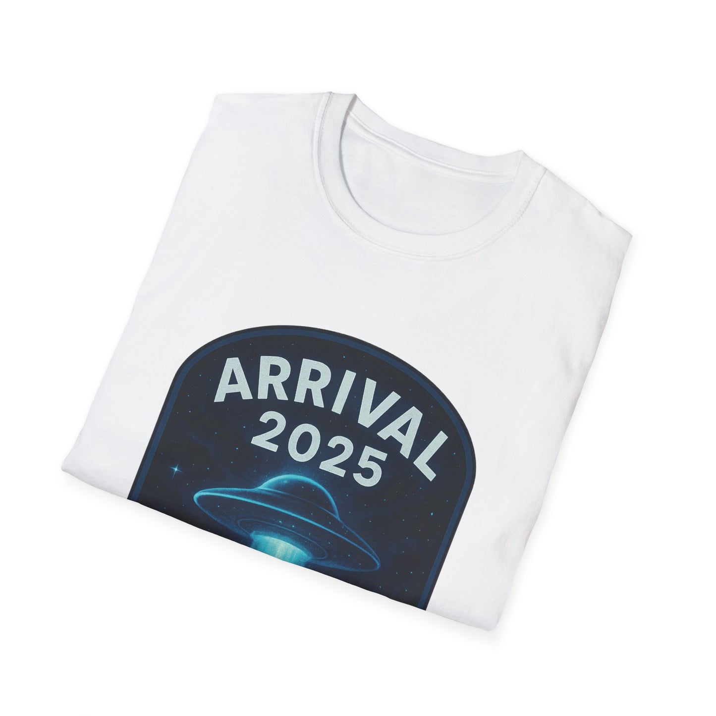 Unisex UFO Arrival 2025 T-Shirt, Funny Graphic Tee, Gift for Space Lovers, Sci-Fi Apparel, Alien Enthusiast Shirt, Casual Wear