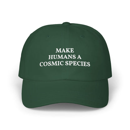 Make Humans a Cosmic Species | Embroidered Dad Cap