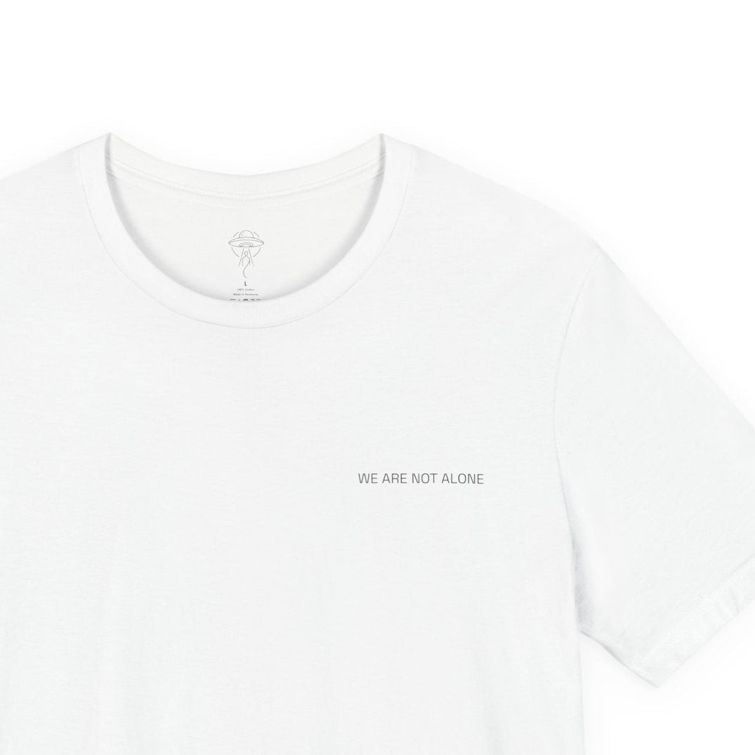 We Are Not Alone Minimalist T-Shirt