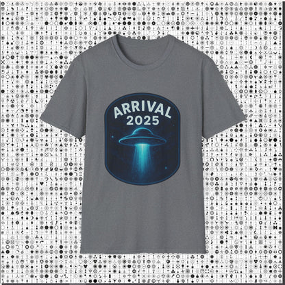 Unisex UFO Arrival 2025 T-Shirt, Funny Graphic Tee, Gift for Space Lovers, Sci-Fi Apparel, Alien Enthusiast Shirt, Casual Wear