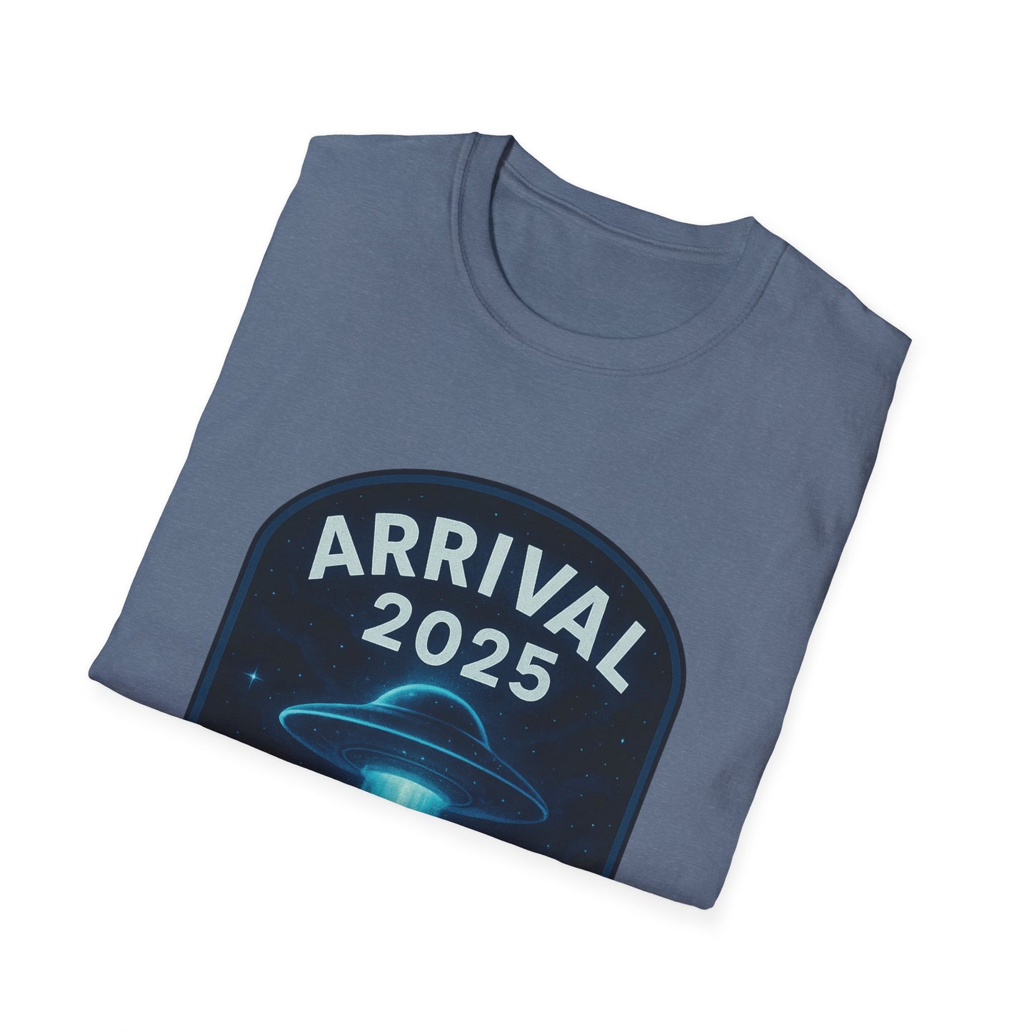 Unisex UFO Arrival 2025 T-Shirt, Funny Graphic Tee, Gift for Space Lovers, Sci-Fi Apparel, Alien Enthusiast Shirt, Casual Wear