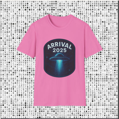 Unisex UFO Arrival 2025 T-Shirt, Funny Graphic Tee, Gift for Space Lovers, Sci-Fi Apparel, Alien Enthusiast Shirt, Casual Wear