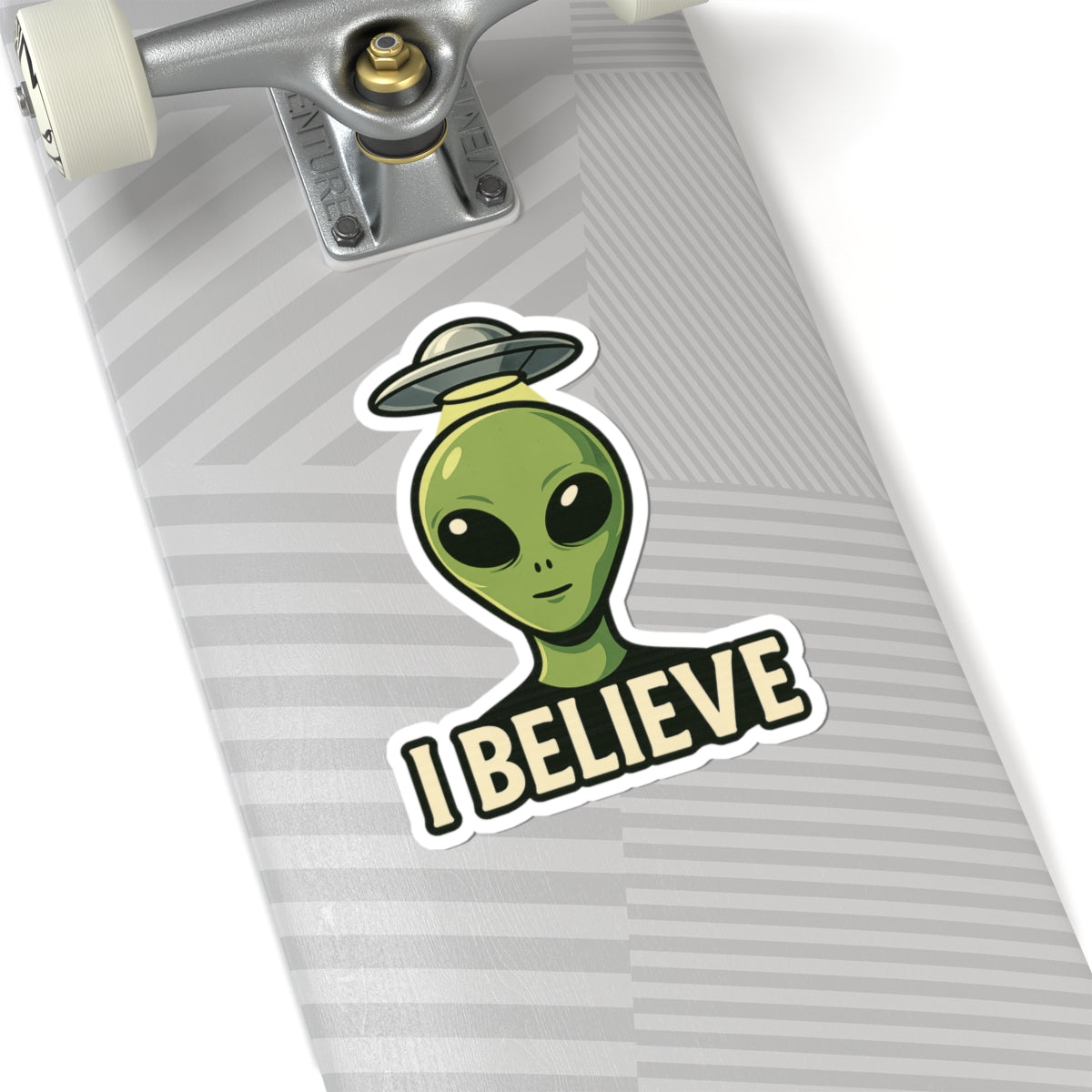 I Believe | Alien Vinyl Sticker Available in 2", 3", 4", and 6" sizes | Square Glossy Kiss-Cut Sticker | Free Shipping