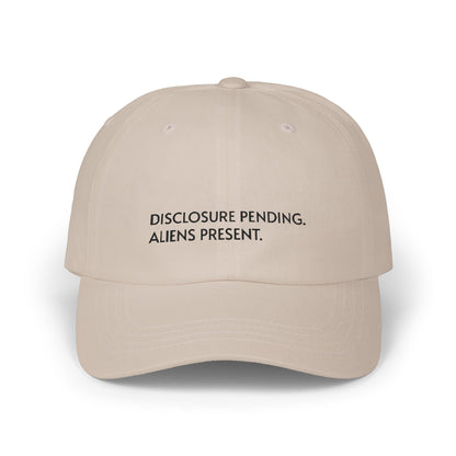 Disclosure Pending Dad Cap — "Disclosure Pending. Aliens Present." Embroidered Baseball Hat