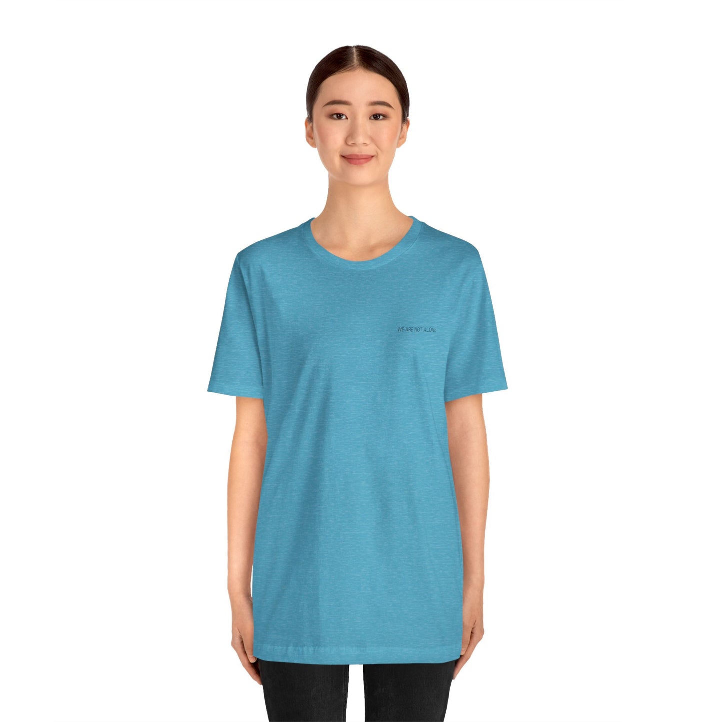 We Are Not Alone Tee from The Aliens Are Here